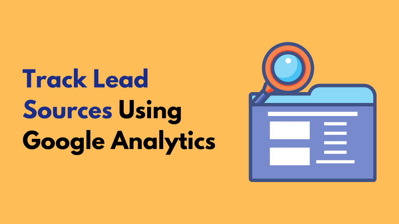 Track Lead Sources